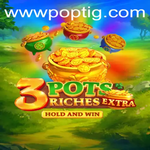 Descubra o Fascinante Mundo de 3potsExtra no POPTIG.COM