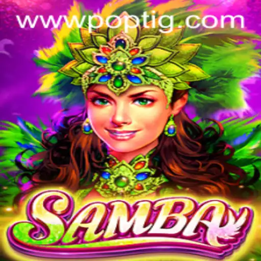 Descubra o Mundo Vibrante do Jogo Samba e Sua Popularidade no POPTIG.COM