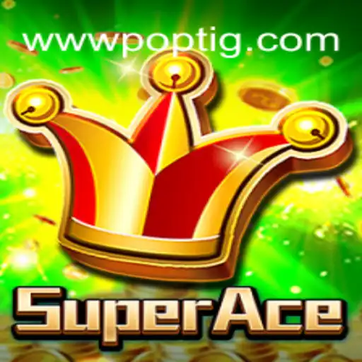 Descubra o Mundo de SuperAce: Uma Experiência Inédita em POPTIG.COM